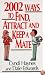 2002 Ways to Find, Attract and Keep a Mate