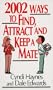 2002 Ways to Find, Attract and Keep a Mate