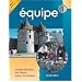 �quipe: Level 1: Student's Book 1: Euro Edition: Students' Book Pt. 1 (Equipe)