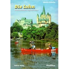 Die Lahn. Bootswandern auf der Lahn