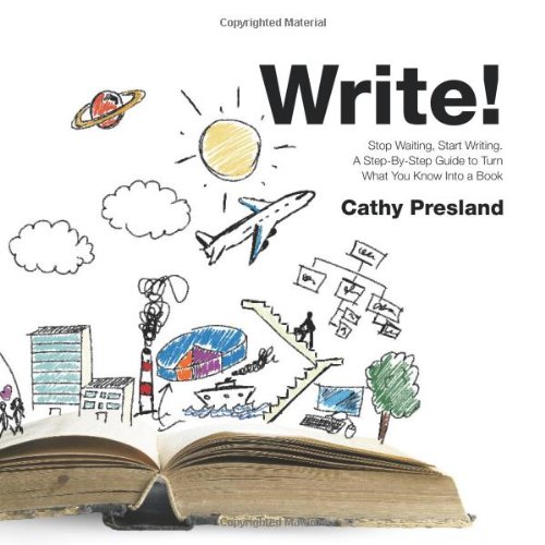 Write! Stop Waiting, Start Writing. a Step-By-Step Guide to Turn What You Know Into a Book