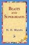 Beasts and Super-Beasts
