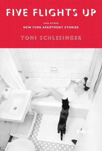 Five Flights Up: and Other New York Apartment Stories