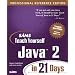 Sams Teach Yourself Java 2 in 21 Days (Sams Teach Yourself in 21 Days)