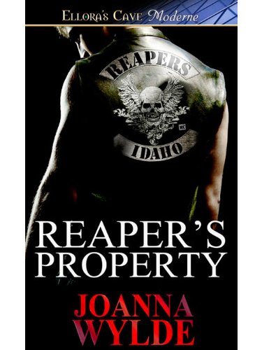 Reaper's Property by Joanna Wylde Reaper's Property by Joanna Wylde