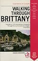 Walking Through Brittany (Footpaths of Europe)