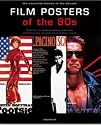Film Posters of the 80s: The Essential Movies of the Decade