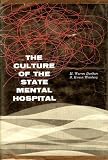 The Culture of the State Mental Hospital