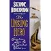 The Unsung Hero (Troubleshooters, Book 1)