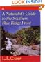 A Naturalist's Guide to the Southern Blue Ridge Front : Linville Gorge, North Carolina, to Talluah Gorge, Georgia