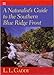 A Naturalist's Guide to the Southern Blue Ridge Front : Linville Gorge, North Carolina, to Talluah Gorge, Georgia