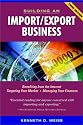Building an Import/Export Business, 3rd Edition