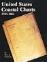 United States Coastal Charts, 1783-1861