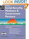 Social Security, Medicare & Government Pensions: By Joseph L. Matthews With Dorothy Matthews Berman (Social Security, Medicare and Government Pensions)