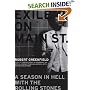 Exile on Main St.: A Season in Hell with the Rolling Stones