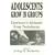 Adolescents Grow in Groups: Experiences in Adolescent Group Psychotherapy (The Master Work Series)
