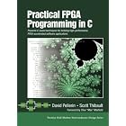 Click here to buy Practical FPGA Programming in C (Prentice Hall Modern Semiconductor Design Series' Sub... by David Pellerin and Scott Thibault.