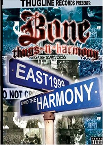 Thugline Presents Bone Thugs: Behind the Harmony Vol.1