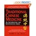 Traditional Chinese Medicine: An Authoritative and Comprehensive Guide