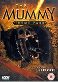 The Mummy Theme Park [DVD]