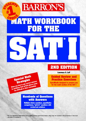 Barron's Math Workbook For The Sat I (barron's Math Workbook For The New Sat)