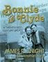 Bonnie and Clyde: A Twenty-First-Century Update