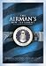 Third Party New : The Airman's New Testament With Psalms and Proverbs: Bib Hcs the Airmans New Testament With Psalms and Proverbs/With Special Prayer and Devotional Section ... Air Force Personnel/Air Force Blue Bonded le