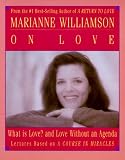 Marianne Williamson on Love