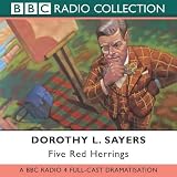 Five Red Herrings: BBC Radio 4 Full-cast Dramatisation (Radio Collection)