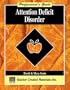 Attention Deficit Disorder: A Professional's Guide