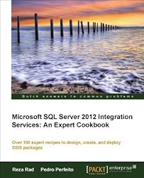 Microsoft SQL Server 2012 Integration Services: An Expert Cookbook