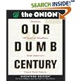 Our Dumb Century (Running Press Miniature Editions)