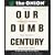 Our Dumb Century: The Onion Presents 100 Years of Headlines for America's Finest News Source (Running Press Miniature Editions)
