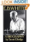 E.B. White: A Biography