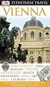Vienna: Great days out-Maps Museum-Theatres Architecture-Palaces-Cafes-Churches-Parks-Restaurants-Opera-Art (DK Eyewitness Travel Guide)
