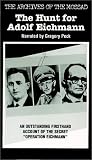The Hunt for Adolf Eichmann [VHS]