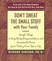 Don't Sweat the Small Stuff with Your Family: Simple Ways to Keep Daily Responsibilities and Household Chaos From Taking Over Your Life (Don't Sweat the Small Stuff Series)