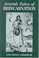 Jewish Tales of Reincarnation