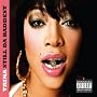 Still Da Baddest [Explicit]