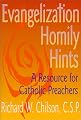 Evangelization Homily Hints: A Resource for Catholic Preachers