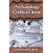 Archaeology and the Galilean Jesus