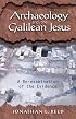 Archaeology and the Galilean Jesus