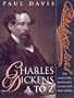 Charles Dickens A to Z: The Essential Reference to His Life and Work (The Literary A to Z Series)