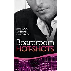 Real Men: Boardroom Hot-Shots (Mills & Boon Single Titles) (Mills & Boon Special Releases)