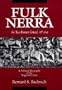 Fulk Nerra, the Neo-Roman Consul 987-1040: A Political Biography of the Angevin Count