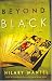 Beyond Black: A Novel (John MacRae Books)