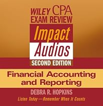 Wiley CPA Examination Review Impact Audios, 2nd Edition Financial Accounting and Reporting Set (CPA Examination Review Impact Audios)