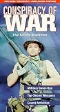 Conspiracy of War: Killing Machines