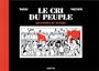 Le Cri du peuple, tome 1 : Les Canons du 18 mars (tirage de t�te)