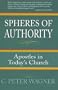 Spheres of authority: Apostles in Today's Church